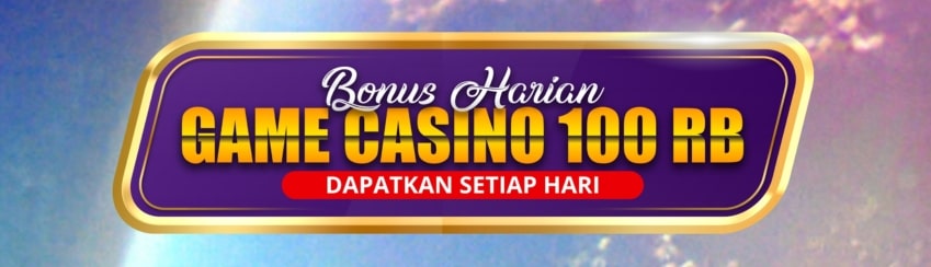 BONUS HARIAN GAME CASINO 100RB SLOTPOKER188